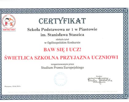 Świetlica zdobyła certyfikat  ” BAW SIĘ I UCZ! ŚWIETLICA SZKOLNA PRZYJAZNA UCZNIOWI”